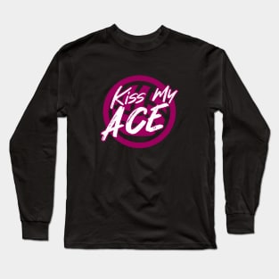 Kiss My Ace Volleyball Pun Long Sleeve T-Shirt